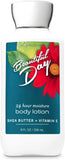 Bath & Body Works Beautiful Day 24 Hour Moisture Body Lotion with Shea Butter & Vitamin E - 236ml Anwar Store