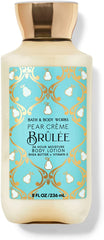 Bath & Body Works Pear Crème BrûléE 24 Hour Moisture Body Lotion with Shea Butter + Vitamin E - 236ml Anwar Store
